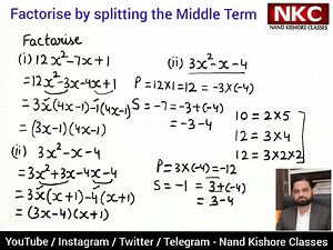 Factorisation by splitting the middle term | Maths Solutions by Nand Kishore