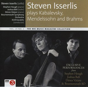 Steven Isserlis - Plays Kabalevsky, Mendelssohn And Brahms