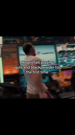 How it felt playing guts and blackpowder for the first time