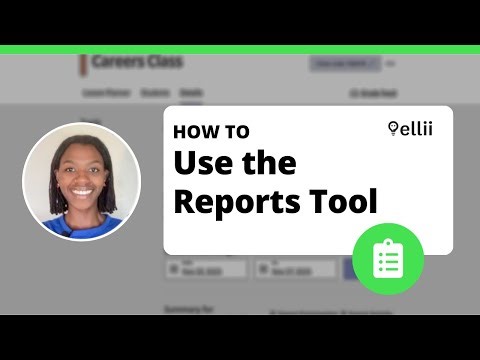 How to Use the Reports Tool