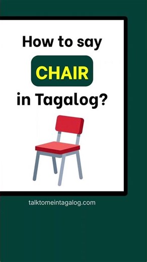 CHAIR in Tagalog: Home Furniture Words | Tagalog Vocabulary Lesson