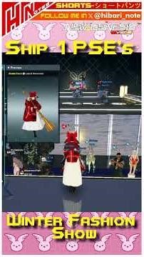 【PSO2NGS】Ship 1 PSE's Winter Fashion Show Audition #pso2 #pso2ngs #pso2global #ngs #sega