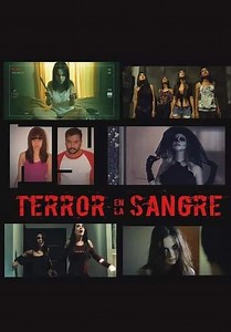 Terror en la sangre (2018)