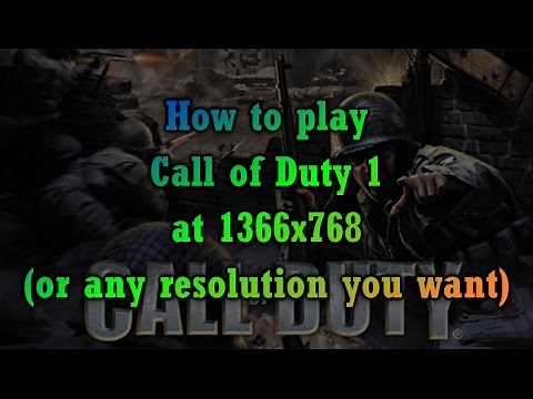 How to Play Call of Duty 1 at 1366x768 or Higher Resolution