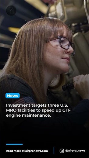 Pratt & Whitney's $100M boost to fix GTF engine delays