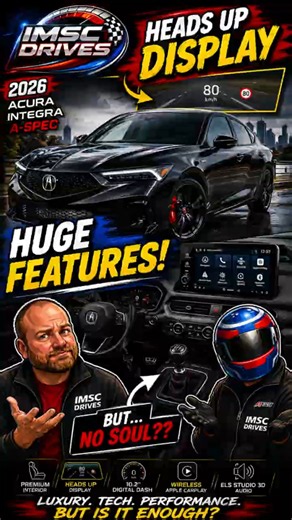 2026 Acura Integra A-Spec: Tech & Features Like Heads Up Display Can't Replace a Car's Soul