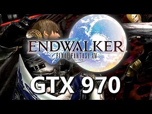 FINAL FANTASY XIV: ENDWALKER Full Benchmark - GTX 970 1080p Max Settings