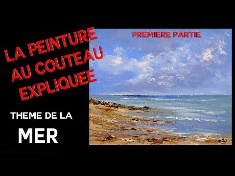 Marine - Cours de peinture au couteau - Première partie