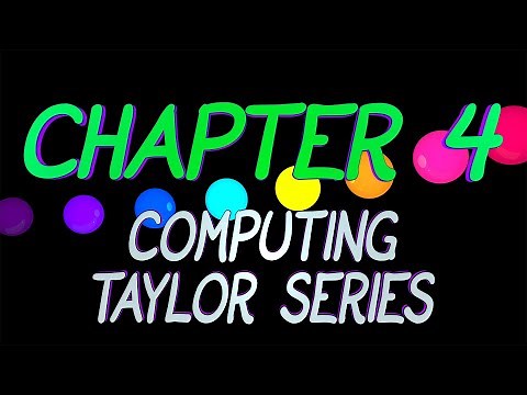 CalcGREEN 1 : Ch. 4 : COMPUTING TAYLOR SERIES
