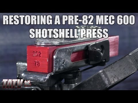 Restoring A Pre-82 MEC 600 Jr Shotshell Reloading Press