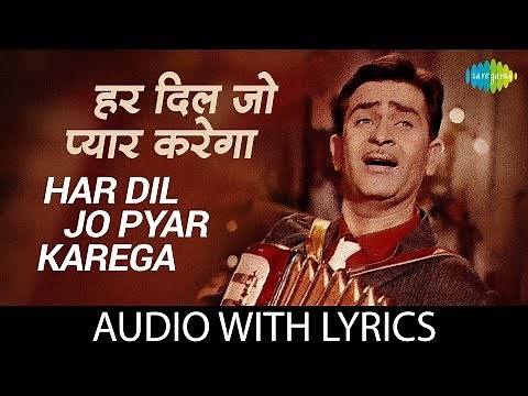 Har Dil Jo Pyar Karega with lyrics | हर दिल जो प्यार करेगा के बोल | Lata | Mukesh | Mahendra