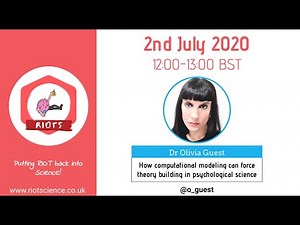 Dr Olivia Guest | How computational modelling can force theory building in psychological science