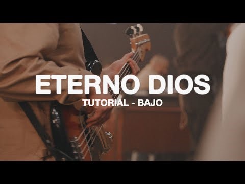 Eterno Dios | Tutorial - Bajo | ‪@gatewayworshipespañol‬
