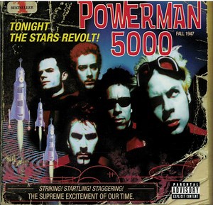 Powerman 5000 - Tonight The Stars Revolt!