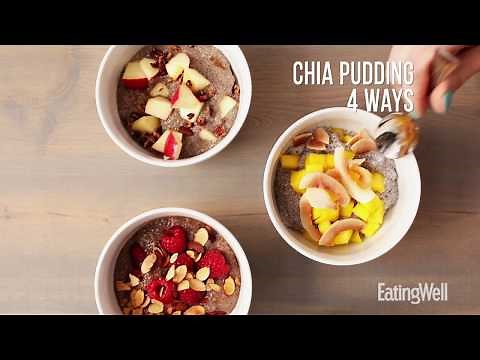Chia Pudding 4 Ways | EatingWell