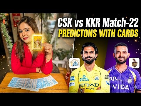 CSK vs KKR (Match-22) Prediction | IPL 2026