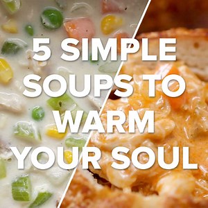 7.8K views · 48 reactions | 5 simple soup recipes to warm your soul. Brb, cooking immediately!  | Tasty UK | Facebook