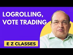 LOGROLLING, VOTE TRADING