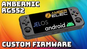 Anbernic RG552 Custom Firmware Guide