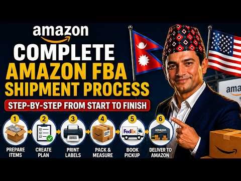 Module 13: Send Your FIRST Amazon FBA Shipment Without Mistakes from Nepal
