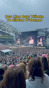 Dua Lipa pays tribute to the late Sinéad O’Connor with her cover of ‘Nothing Compares 2 U’ live at the Aviva #DuaLipa #SineadOConnor #IrishMusic | Today FM
