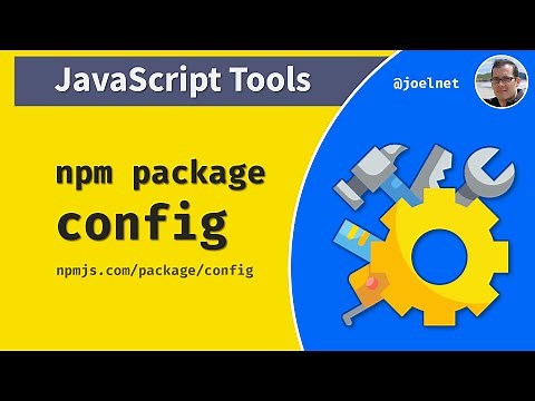 JavaScript Tools: config (npm package)
