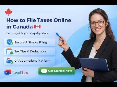 How to File Taxes Online in Canada | Step-by-Step Guide | Lead Tax
