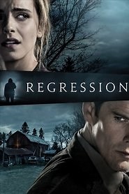 Regression (2015) - AZ Movies