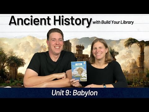Ancient Civilizations Unit 9: Babylon (Build Your Library)