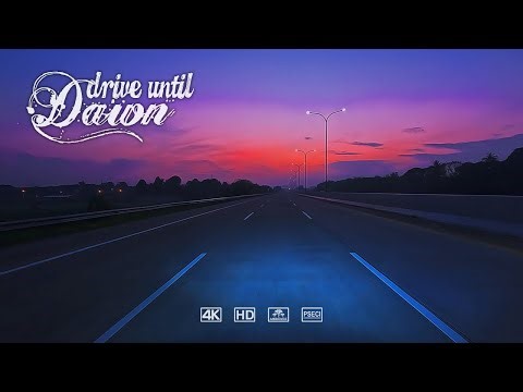 Drive untill Dawn Coming - Relaxing road ambience for calm the mind, sleeping, studying