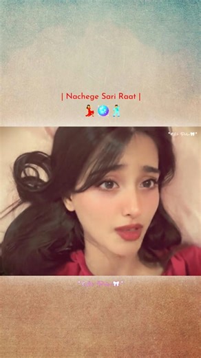 Nachenge Saari Raat | Tulsi Kumar | WhatsApp | Lyrics | Status |#shortsfeed #youtube #foryou #shorts
