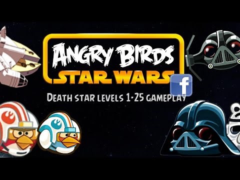Angry birds Star Wars Facebook (Beta) Death star levels 1 to 25 gameplay