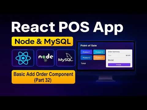 React POS App - Basic Add Order Component (Part 32)