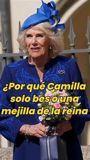 ¿Por qué Camilla solo bes o una mejilla de la reina