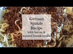 German Spätzle Noodles Recipe