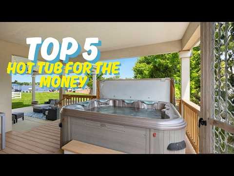 ✅ Best Hot Tub for the Money 2026 | Top 5 Value Hot Tubs🔍 Buyer’s Guide