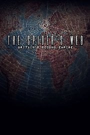 The Spider's Web - Britain's Second Empire