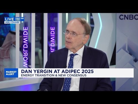 Dan Yergin: Narrative on oil & gas investment, energy transition is changing