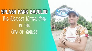 4.2K views · 298 reactions | SPLASH PARK BACOLOD This newest...