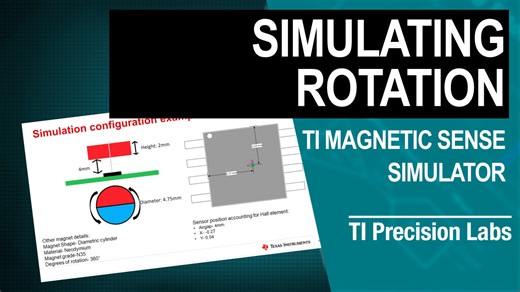 Simulating rotation using the TI Magnetic Sense Simulator (TIMSS) | Video | TI.com