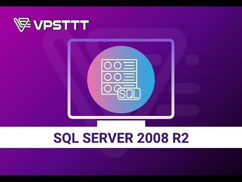 [Hướng Dẫn] Cài Đặt Đơn Giản SQL Server 2008 R2