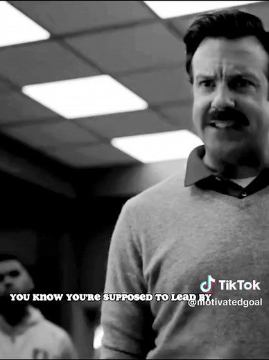 Lead By Example. Ted Lasso #tedlasso #leader #life #motivation #quotes #motivatedgoal