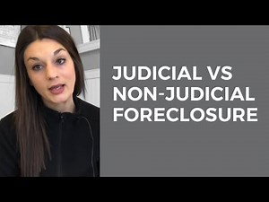 The difference between a Judicial and Non Judicial Foreclosure