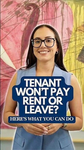 Tenant Won’t Pay Rent or Leave? Here’s What to Do | Eviction Laws Explained