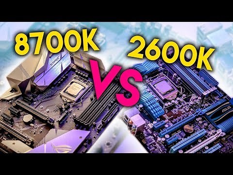 Intel i7-8700K vs i7-2600K - FINALLY Time to Upgrade Sandy Bridge?