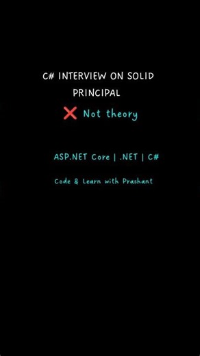 SOLID Principles ❌ Not Just Theory | C# Interviews #csharp #solidprinciples #dotnet