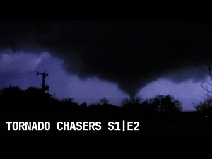 Tornado Chasers, S1 Episode 2: "The Breakup"