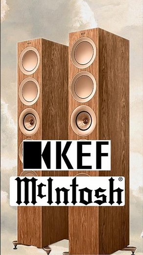 ⬆️ KEF R11 Meta & MacIntosh ⬆️