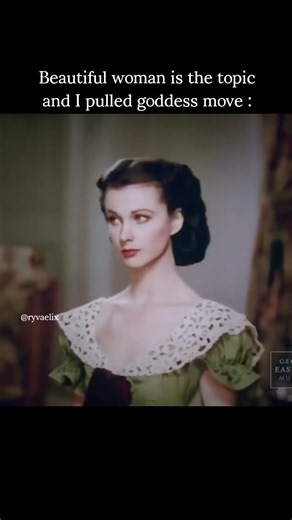 Vivien Leigh the goddess of world cinema #ryvaelix