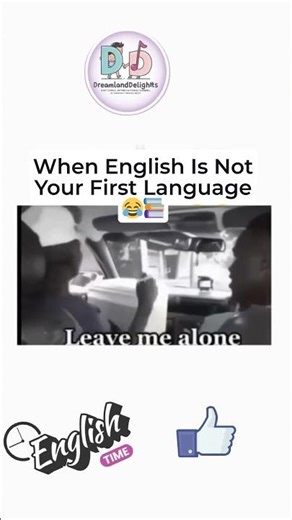 When English Is Not Your First Language 😂📚